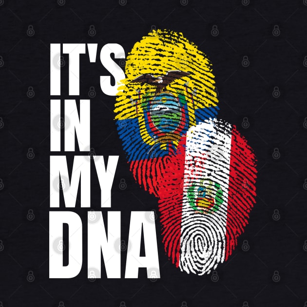 Peruvian And Ecuadorian Mix DNA Flag Heritage Gift by Just Rep It!!